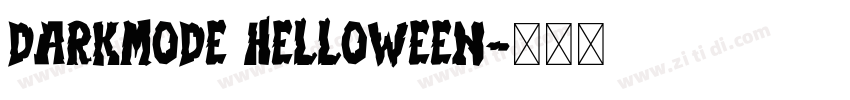 DARKMODE Helloween字体转换 DARKMODE Helloween字体转换